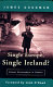 Single Europe, single Ireland? : uneven development in process /
