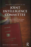 The official history of the Joint Intelligence Committee /