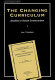 The changing curriculum : studies in social construction /