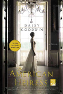 The American heiress : a novel /