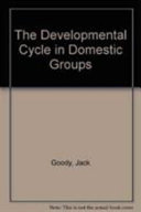 The developmental cycle in domestic groups,