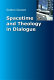 Spacetime and theology in dialogue /