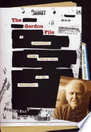 The Gordon file : a screenwriter recalls twenty years of FBI surveillance /