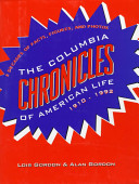 The Columbia chronicles of American life, 1910-1992 /