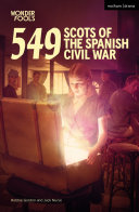 549 : Scots of the Spanish Civil War /