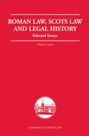 Roman Law, Scots Law and Legal History