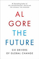 The future : six drivers of global change /