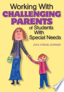 Working with challenging parents of students with special needs /