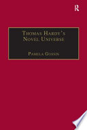 Thomas Hardy's novel universe : astronomy, cosmology, and gender in the post-Darwinian world /