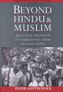 Beyond Hindu and Muslim : multiple identity in narratives from village India /