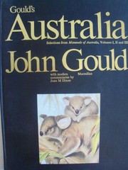 Gould's Australia : selections from Mammals of Australia, volumes I, II and III /