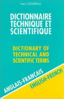 Dictionnaire technique et scientifique = Dictionary of technical and scientific terms /