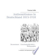 Antisemitismus in Deutschland 1815-1918 : Rezensionen, Forschungsüberblick, Bibliographie /