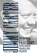 Jimmy Carter : elected President with pocket change and peanuts /