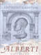 Leon Battista Alberti : master builder of the Italian Renaissance /