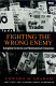 Fighting the wrong enemy : antiglobal activists and multinational enterprises /