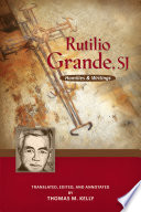 Rutilio Grande, SJ : homilies and writings /