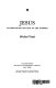 Jesus : an historian's review of the Gospels /