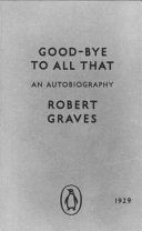 Good-bye to all that : an autobiography /