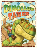 The dinosaur tamer /