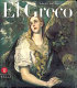 El Greco : identity and transformation : Crete, Italy, Spain /