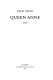 Queen Anne /