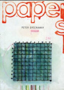 Peter Greenaway : papers = papiers /