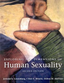 Exploring the dimensions of human sexuality /