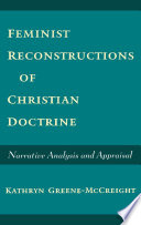 Feminist reconstructions of Christian doctrine : narrative analysis and appraisal /