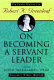 On becoming a servant-leader /