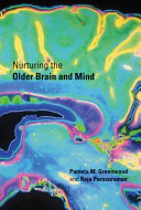 Nurturing the older brain and mind /