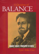 A question of balance : Charles Seeger's philosophy of music /