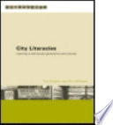 City literacies : learning to read across generations and cultures /
