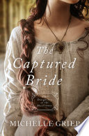 The captured bride /
