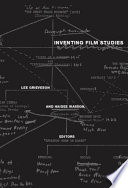 Inventing film studies /