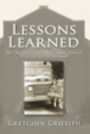 Lessons learned : the story of Pilot Mountain School /