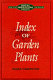 Index of garden plants /