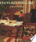 Edouard Vuillard : painter-decorator : patrons and projects, 1892-1912 /