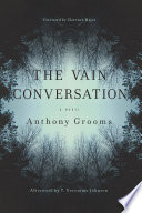 The vain conversation : a novel /