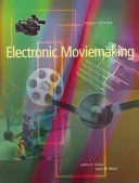 Electronic moviemaking /