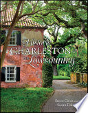 Historic Charleston and the Lowcountry.