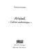 Artaud, l'aliéné authentique /
