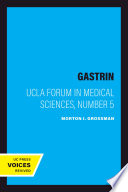 Gastrin UCLA Forum in Medical Sciences, Number 5.