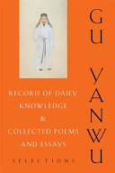 Record of Daily Knowledge and Collected Poems and Essays : selections /