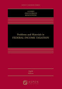 Problems and materials in federal income taxation /