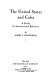 The United States and Cuba ; a study in international relations /