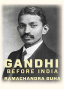 Gandhi before India /