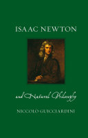 Isaac Newton and natural philosophy /