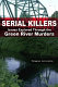 Serial killers : issues explored through the Green River murders /