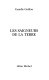 Les saigneurs de la terre /